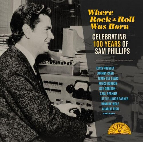 Varios Artistas - Donde nació el Rock 'n' Roll: Celebrando los 100 años de Sam Phillips (Varios Artistas) (Vinilo)