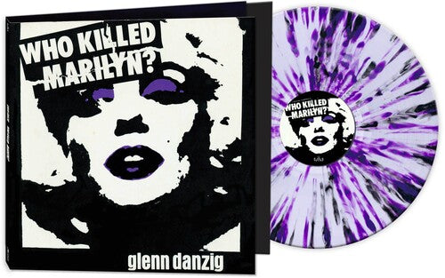 Glenn Danzig - ¿Quién mató a Marilyn? - Vinilo con salpicaduras blancas, moradas y negras