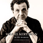Miguel Kertsman - In the Moment (Vinyl)