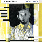 Johnny Lamas - Danza Cósmica (Vinilo)