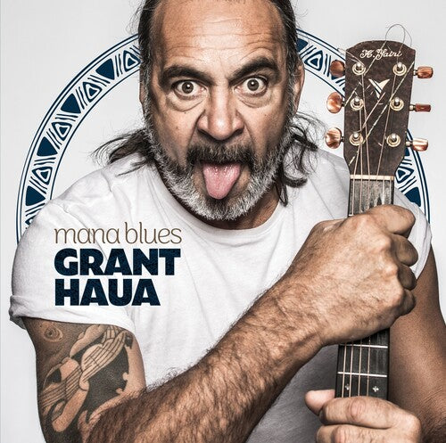Grant Haua - Mana Blues (Vinilo)
