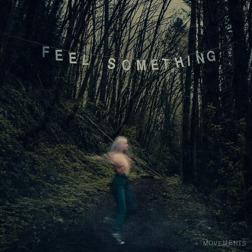 ムーブメンツ - Feel Something (レコード)