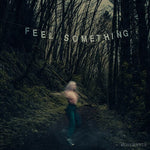 ムーブメンツ - Feel Something (レコード)