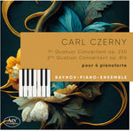 the album cover for Czerny / Baynov-Piano-Ensemble - Quatuors Concertants Pour 4 Pianoforte