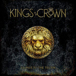 the album cover for Kings Crown - Closer To The Truth