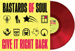 Bastards of Soul - Give It Right Back (Vinyl)