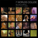 the album cover for Neil Finn - 7 Worlds Collide (Live At The St. James)