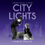 the album cover for Charlie Chaplin - City Lights - O.S.T.