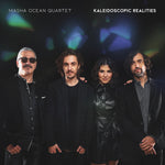 the album cover for Masha Ocean Quartet - Kaleidoscopic Realities