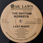 The Rhythm Monkeys : Last Night (12")