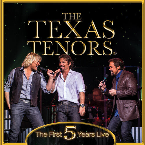 The Texas Tenors - First 5 Years Live (CD)
