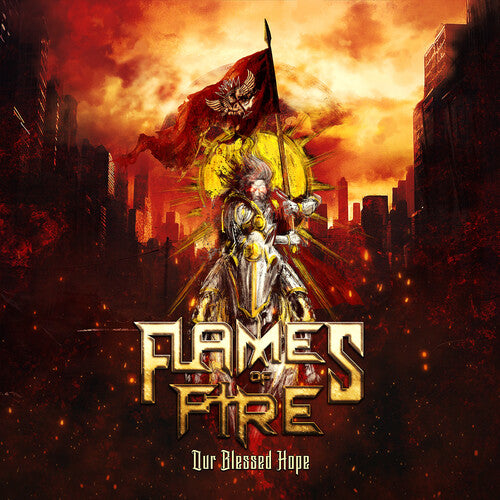 Flames of Fire - Our Blessed Hope (CD)
