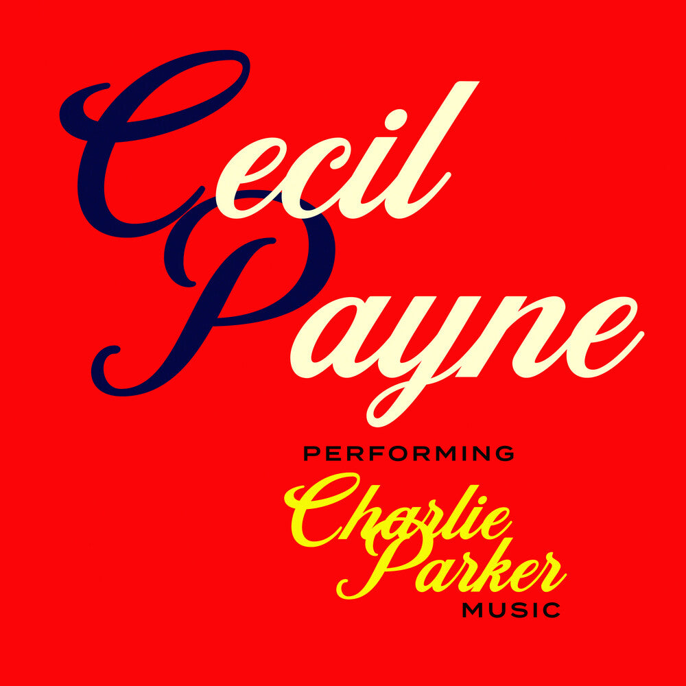 the album cover for Cecil Payne - Performing Charlie Parker Music (Mod)