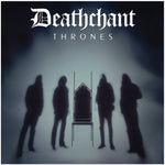 the album cover for Deathchant - Thrones
