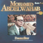 the album cover for Mohamed Abdelwahab - Double Best