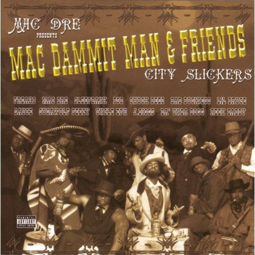 Mac Dre - Mac Dammit Man & Friends-City Slickers (CD)