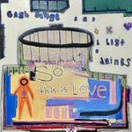 the album cover for Cash Savage& The Last Drinks - So This Is Love (Spa)