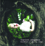 スカーレット・ヨハンソン - エニウェア・アイ・レイ・マイ・ヘッド (RSD) (レコード)