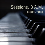 the album cover for Michael Torke - Sessions 3 A.M.