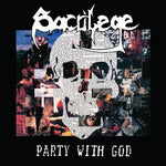 Sacrilege B.C. - Party With God + 1985 Demo (RSDBF) (Vinyl)