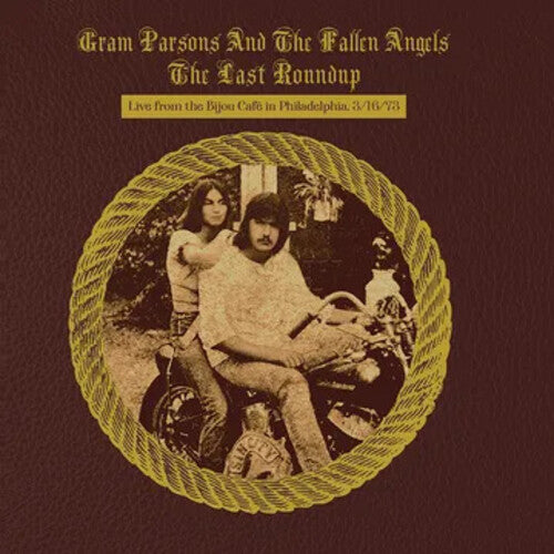 Gram Parsons - The Last Roundup - En directo desde el Bijou Cafe de Filadelfia, 16/3/73 (Vinilo)