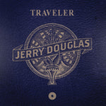 Jerry Douglas - Traveler (Vinyl)