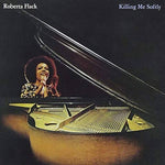 Roberta Flack - Killing Me Softly (Vinyl)
