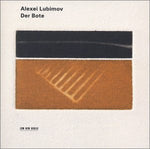 Alexei Lubimov - Der Bote: Elegies for Piano (CD)