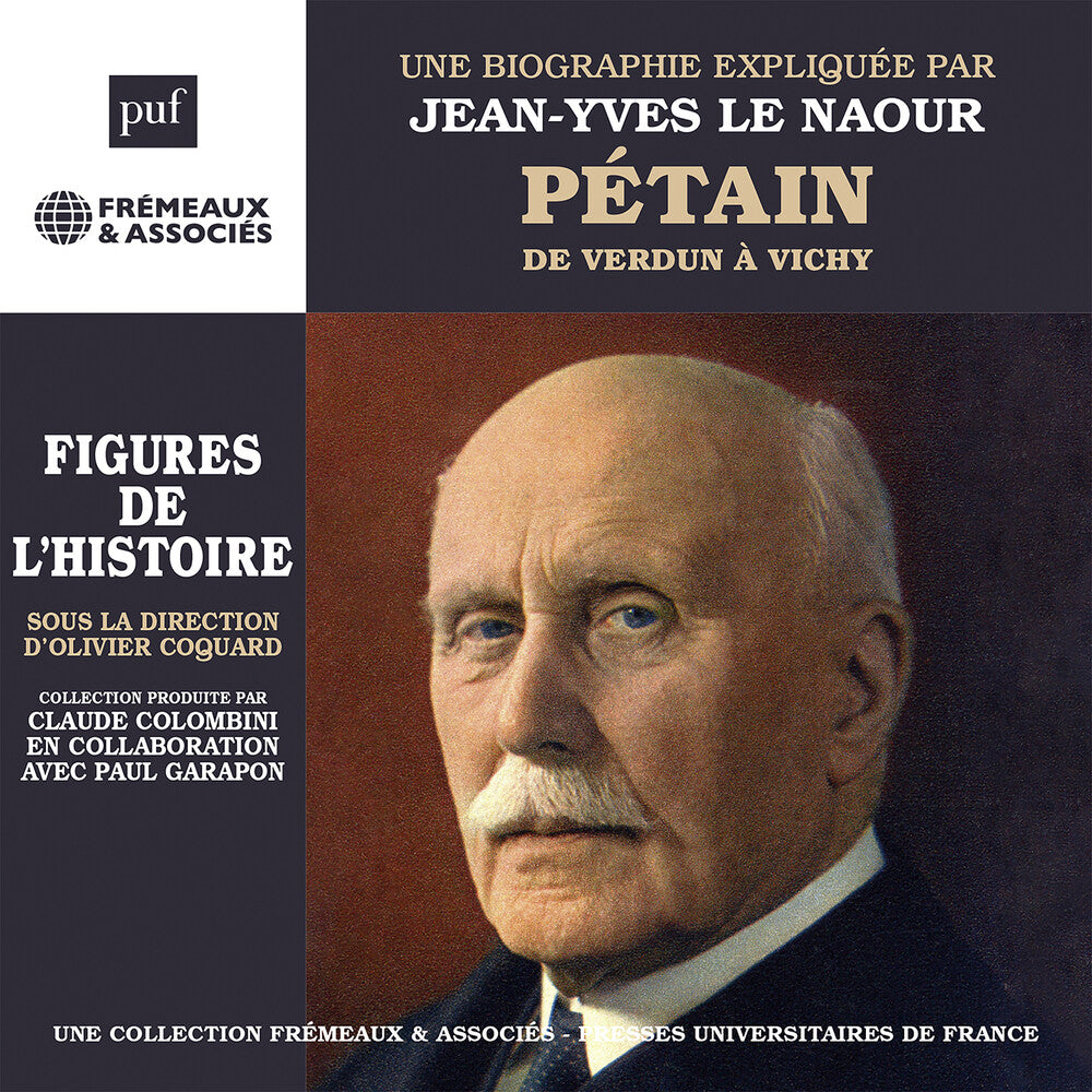 the album cover for Jean Naour -Yves Le - Petain De Verdun A Vichy Un Cours Particulier De