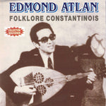 the album cover for Atlan, Edmond - Folklore Constantinois