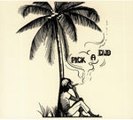 Keith Hudon - Pick A Dub (Vinyl)