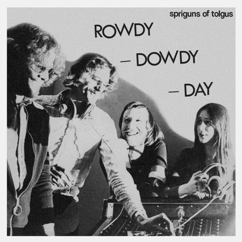 Spriguns of Tolgus - Rowdy, Dowdy Day (Vinyl)