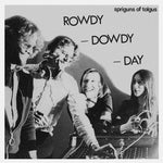 Spriguns of Tolgus - Rowdy, Dowdy Day (Vinyl)