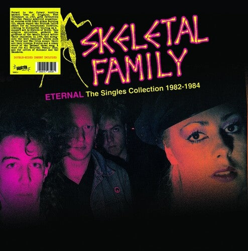 Skeletal Family - Eternal: Colección de sencillos 1982-1984 (Vinilo)