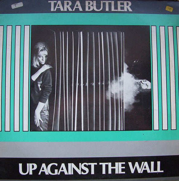 Tara Butler : Up Against The Wall (12")