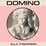Ella Thompson - Domino (Vinyl)