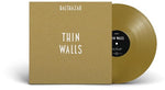 Balthazar - Thin Walls - Gold (Vinyl)