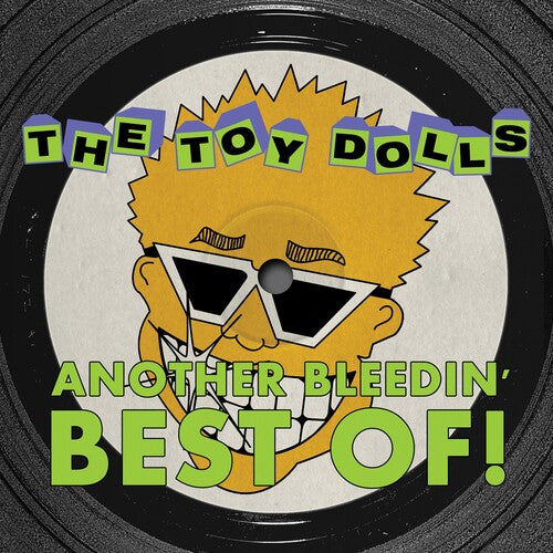 Toy Dolls - Another Bleedin' Best Of (Vinyl)