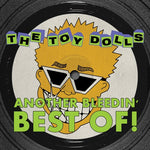 Toy Dolls - Another Bleedin' Best Of (Vinyl)