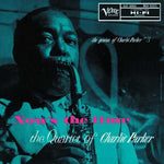 Charlie Parker - Ahora es el momento: El genio de Charlie Parker # 3 (Serie Verve By Request) (Vinilo)
