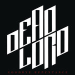 Dead Lord - Goodbye Repentance (re-issue 2023) (CD)