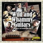 Various Artists - Wild & Whammy Guitars: The Blues Fretboard Masters / Various (CD)