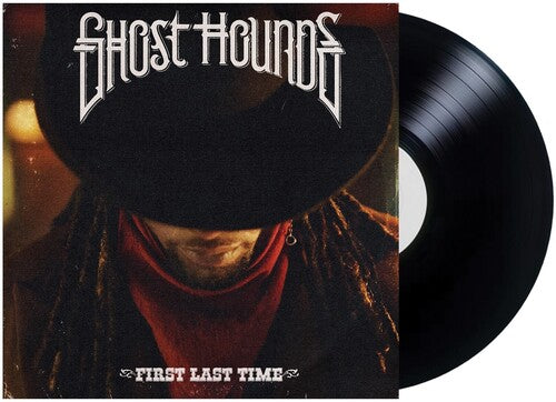 Ghost Hounds - First Last Time (Vinyl)