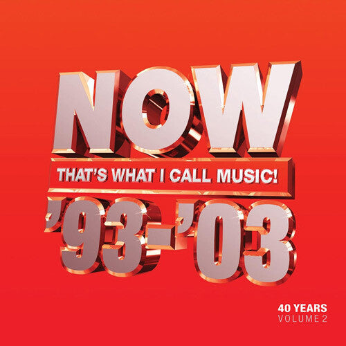 Various NOW Artists - Now That's What I Call 40 Years: Volume 2 - 1993-2003 / Various (Vinyl)