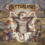 Willi Carlisle - Critterland (Vinilo)