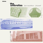 Umbrellas - Fairweather Friend (Vinyl)