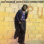 Jah Thomas - Dance Hall Connection (Vinilo)