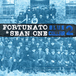 the album cover for Fortunato & Sean One - Blue Collar 2