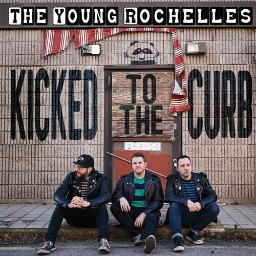 Young Rochelles - Kicked to the Curb (Vinyl)