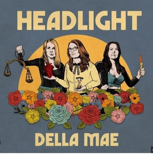 Della Mae - Headlight (Vinyl)
